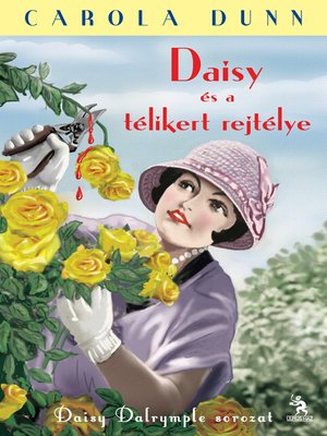cover image of Daisy és a télikert rejtélye